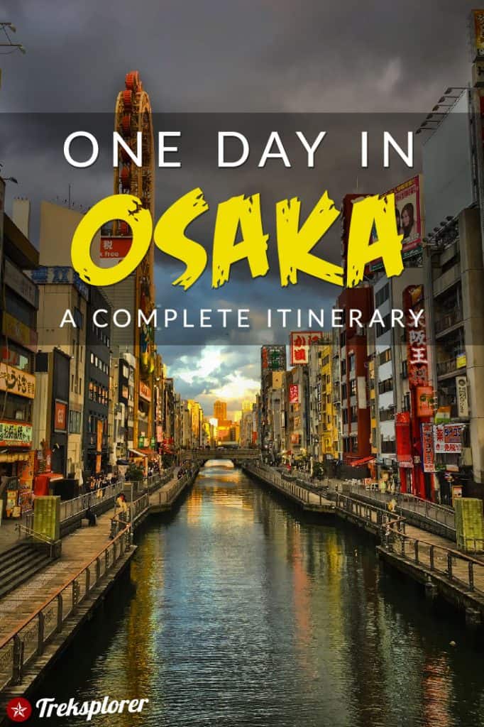 Only got one day in Osaka? Kick-start your trip with this complete 1-day itinerary for 24 hours in Osaka! Includes suggestions for what to do, what to eat and where to stay. #osaka #japan #travel #itinerary