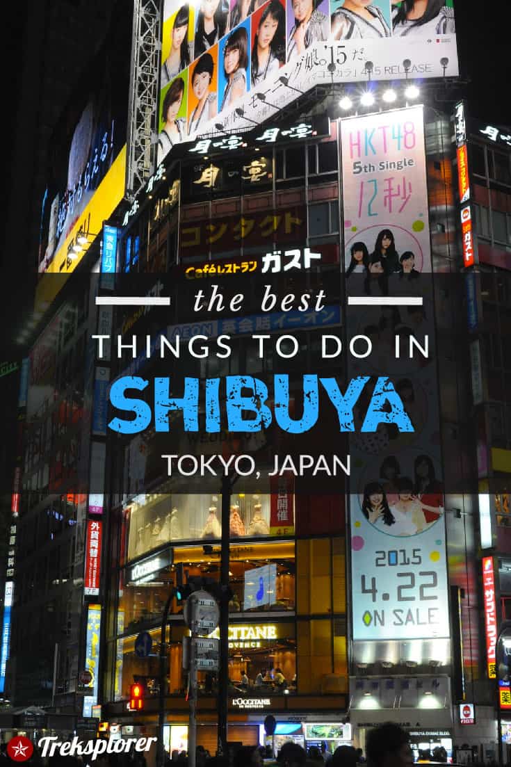 The BEST Things to Do in Shibuya, Tokyo: Top Places to Visit in 2022